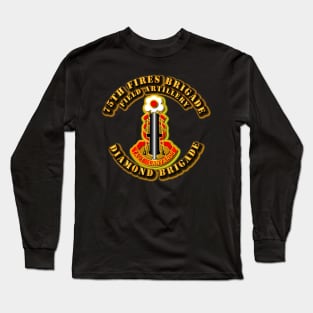 75th Fires Brigade - Diamond Brigade Long Sleeve T-Shirt